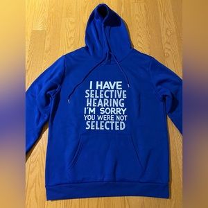 Men’s selective hearing hoodie